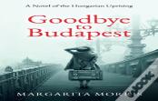 Goodbye To Budapest