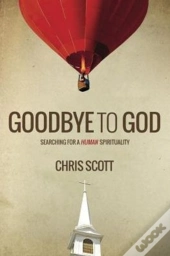 Goodbye To God