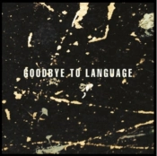 Capa do artigo Goodbye to Language - CD