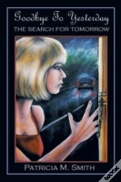 Capa do artigo Goodbye To Yesterday: The Search For Tomorrow
