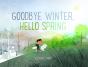 Goodbye Winter Hello Spring - Preview