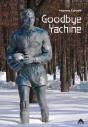 Goodbye Yachine - Preview