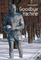 Goodbye Yachine