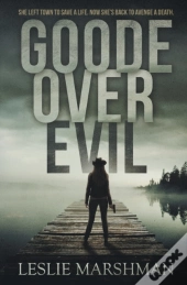 Goode Over Evil