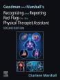 Goodman And Marshall'S Recognizing And Reporting Red Flags For The Physical Therapist Assistant - E-Book - Preview