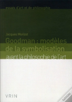 Capa do artigo Goodman : Modèles De La Symbolisation ; Avant La Philosophie De L'Art (2e Édition)
