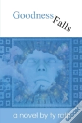 Goodness Falls
