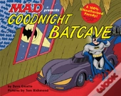 Goodnight Batcave