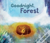 Goodnight, Forest