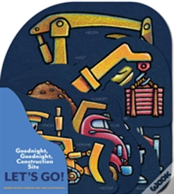 Capa do artigo Goodnight, Goodnight, Construction Site: Let'S Go!