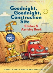 Capa do artigo Goodnight, Goodnight, Construction Site Sticker & Activity Book