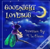 Goodnight Lovebug