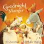 Goodnight, Manger - Preview