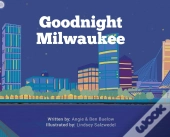 Goodnight Milwaukee