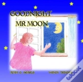 Goodnight Mr Moon