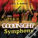 Goodnight, Symphony