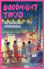 Goodnight Tokyo - Preview
