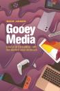 Gooey Media - Preview