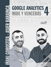 Google Analytics 4. Mide Y Vencerás
