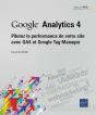 Google Analytics 4 : Pilotez Les Performances De Votre Site Avec Ga4 Et Google Tag Manager - Preview