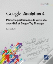 Capa do artigo Google Analytics 4 : Pilotez Les Performances De Votre Site Avec Ga4 Et Google Tag Manager