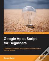 Google Apps Script For Beginners