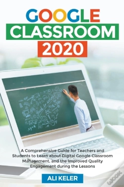 Capa do artigo Google Classroom 2020: A Comprehensive G