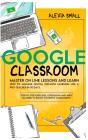 Google Classroom - Preview