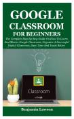 Google Classroom For Beginners
