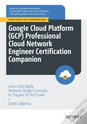 Capa do artigo Google Cloud Platform (Gcp) Professional Cloud Network Engineer Certification Companion