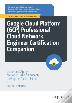 Capa do artigo Google Cloud Platform (Gcp) Professional Cloud Network Engineer Certification Companion