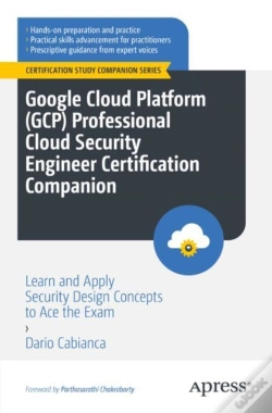 Capa do artigo Google Cloud Platform (Gcp) Professional Cloud Security Engineer Certification Companion