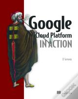 Google Cloud Platform In Action