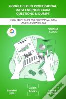 Google Cloud Professional Data Engineer Exam Practice Questions And Dumps