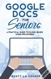 Capa do artigo Google Docs For Seniors