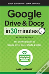 Google Drive And Docs In 30 Minutes  2nd