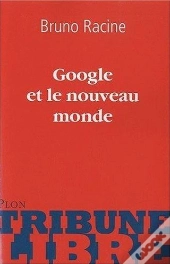 Google Et Le Nouveau Monde