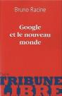 Google Et Le Nouveau Monde - Preview