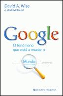 GOOGLE - O Fenómeno que Está a Mudar o Mundo