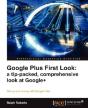 Google Plus First Look: A Tip-Packed, Comprehensive Look At Google+ - Preview