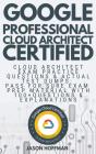 Google Professional Cloud Architect - Preview