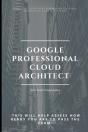 Google Professional Cloud Architect Real Exam Preparation - Preview