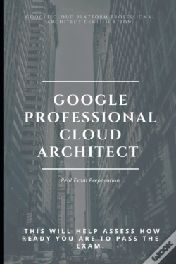 Capa do artigo Google Professional Cloud Architect Real Exam Preparation