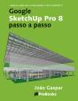 Google Sketchup Pro 8 Passo A Passo - Preview