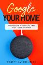Google Your Home - Preview