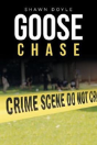 Goose Chase - Preview