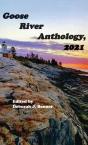 Goose River Anthology, 2021 - Preview