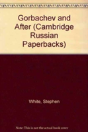 Gorbachev And After - Preview