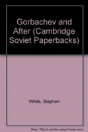 Gorbachev And After - Preview