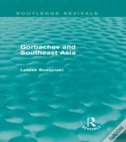 Capa do artigo Gorbachev And Southeast Asia (Routledge Revivals)